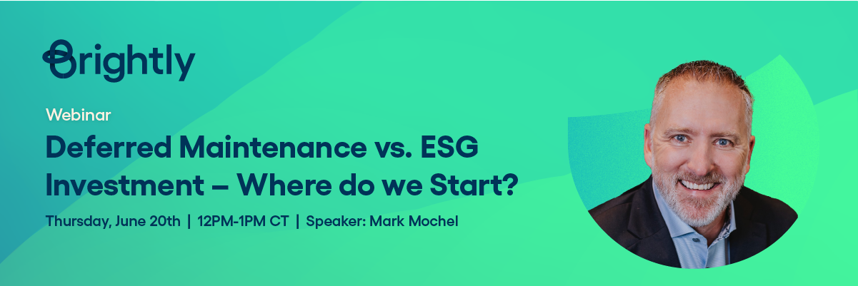 Brightly: Deferred Maintenance vs. ESG Investment